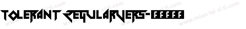 Tolerant RegularVers字体转换